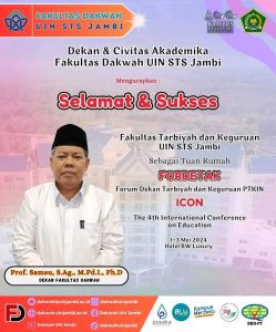 Selamat & Sukses atas Terselenggaranya Forum Dekan Tarbiyah Keguruan (Fordetak) di UIN STS Jambi